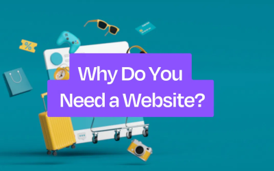 Why Every Business Needs a Website: The Most Efficient Way to Connect B2B Clients